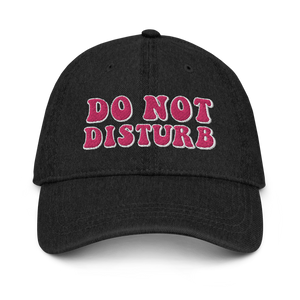 Do Not Disturb Denim Dad Hat