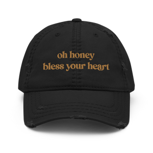 Oh Honey Bless Your Heart Distressed Dad Hat