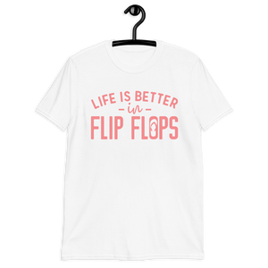 Life is Better in Flip Flops Tee