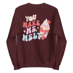 Load image into Gallery viewer, You Make Me Melt Sweatshirt
