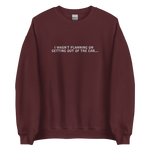 Load image into Gallery viewer, Out of the Car *Embroidered* Sweatshirt
