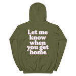 Load image into Gallery viewer, Let Me Know Hoodie
